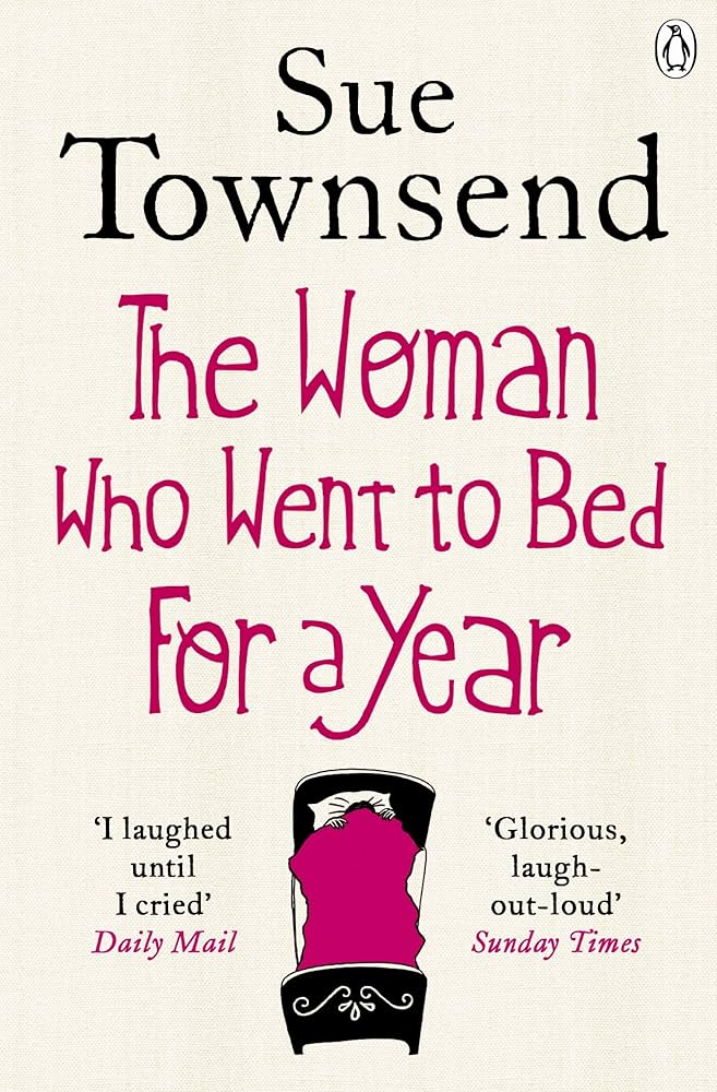 The Woman who Went to Bed for a Year By Sue Townsend   second hand books online