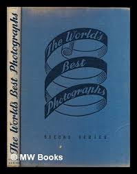The World's Best Photographs. Second Series Hardcover by Odhams Press (Rare)
