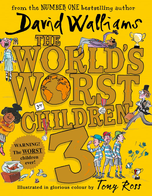The World’s Worst Children 3 By David Walliams 