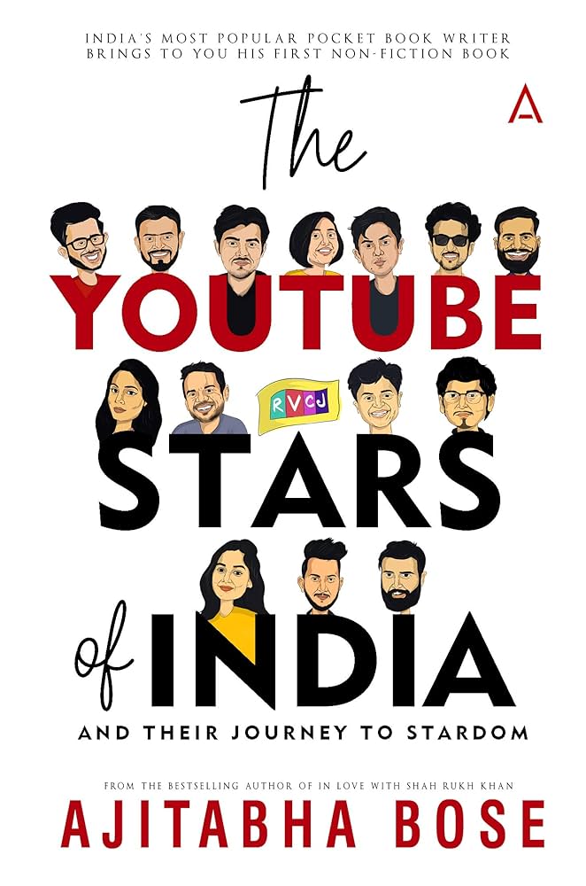 The Youtube Stars Of India: And their journey to stardom Paperback by Ajitabha Bose