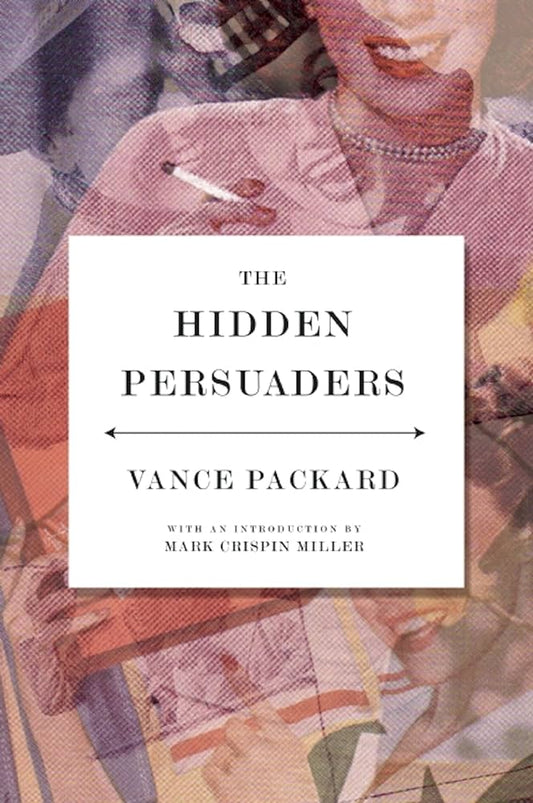 The hidden persuaders Paperback by Vance Packard