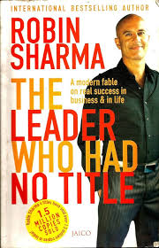 The leader who had no title Novel by Robin Sharma