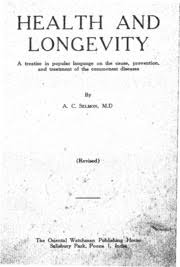 The new Health and Longevity Hardcover by A. C. SELMON, M.D (Rare)