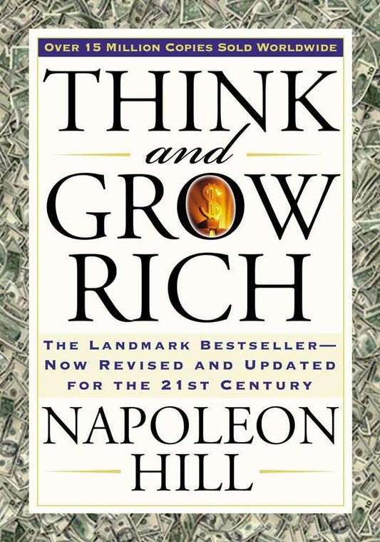Think and Grow Rich Paperback by Napoleon Hill