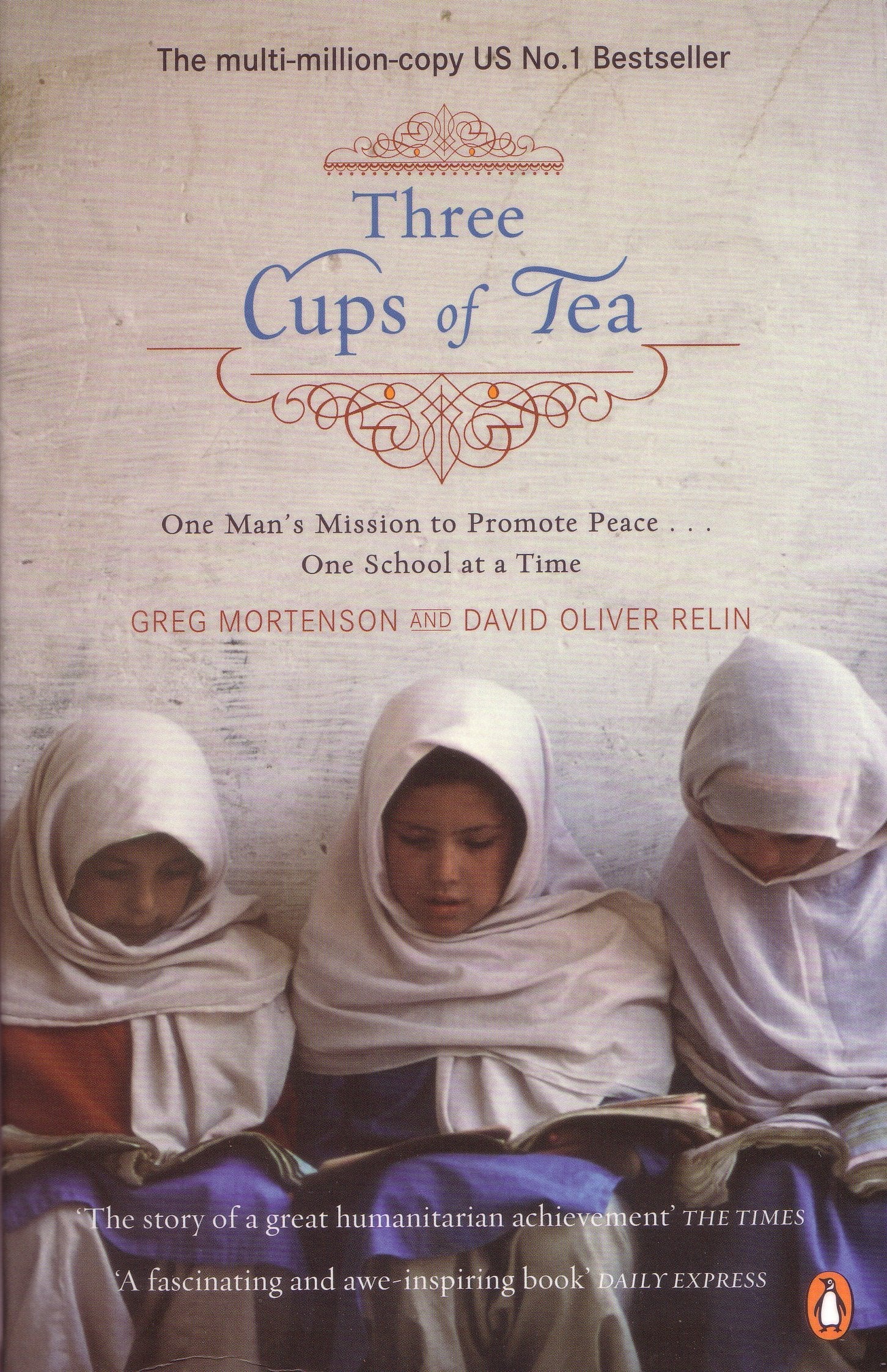 Three Cups Of Tea, by Greg Mortenson
