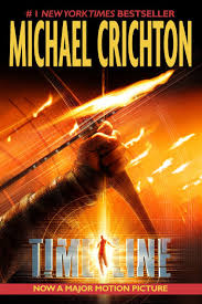 Timeline novel by michael crichton ( rare )