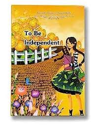 To Be Independent By HopeBook