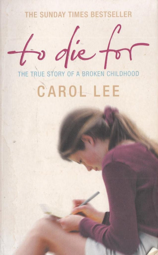 To Die for by CAROL LEE