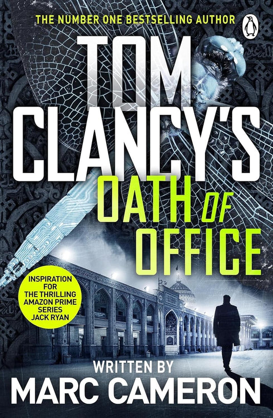 Tom Clancy's Oath of Office By Marc Cameron 