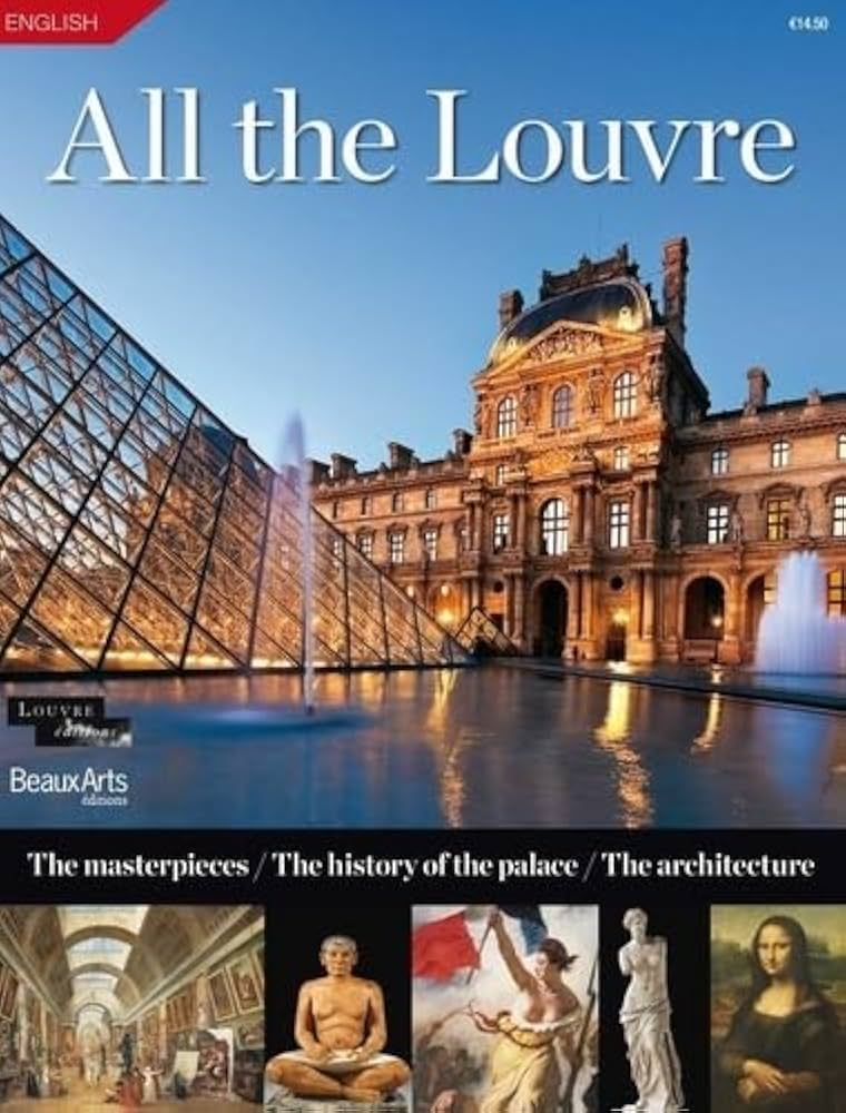 Tout le louvre (ang ): The masterpieces/the history of the palace/the architecture Hardcover By Collectif 