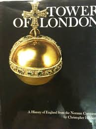 Tower of London Book by Christopher Hibbert (Rare)