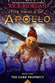 Trials of Apollo, the Book Two the Dark Prophecy (Trials of Apollo, the Book Two) Hardcover by Rick Riordan