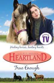 True Enough: 011 (Heartland) By LAUREN BROOKS  buy used books online