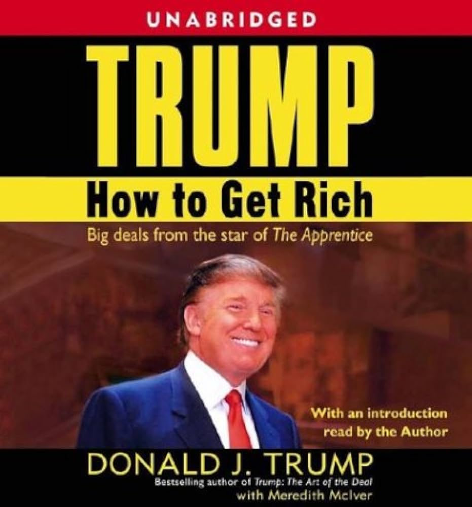 Trump: How to Get Rich Book by Donald Trump and Meredith McIver
