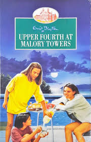  Upper Fourth at Malory Towers 4 By ENID BLYTON