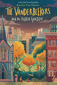 Vanderbeekers and the Hidden Garden: 2 Paperback by Karina Yan Glaser