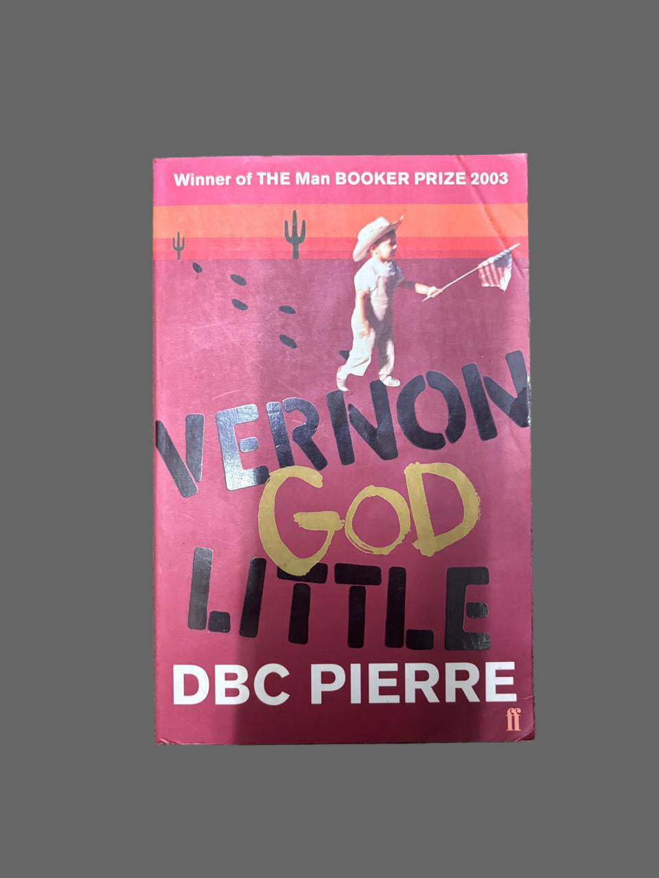 Vernon God Little By DBC Pierre 