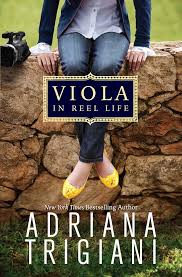 Viola in Reel Life:  Paperback by Adriana Trigiani