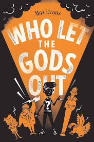 WHO LET THE GODS OUT? By Maz Evans    second hand books online