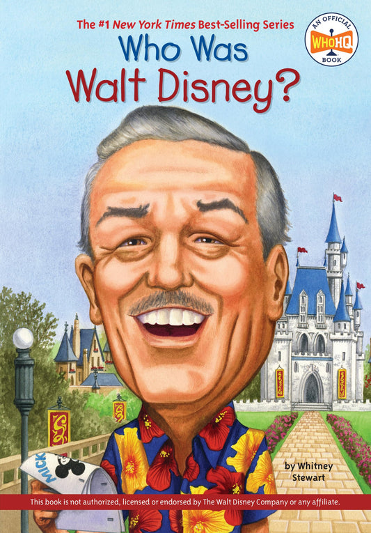 Who Was Walt Disney? By Whitney Stewart
