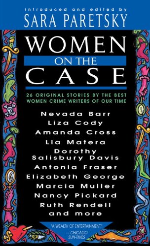 Women on the Case: Stories
by Sara Paretsky