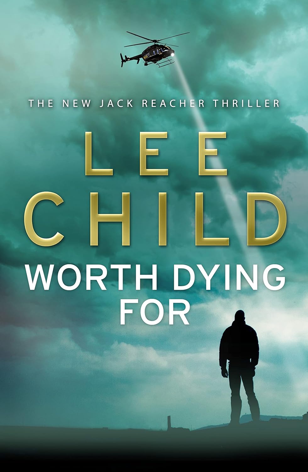 Worth Dying For By Lee Child