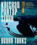 YOUNG TURKS By Krishan Partap Singh 