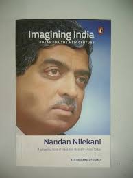Imagining India: Ideas For The New Century Hardcover By Nandan Nilekani