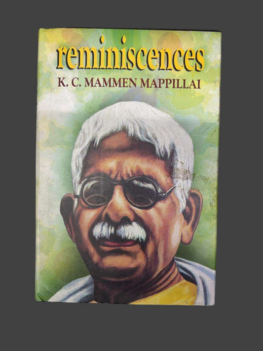 reminiscences By K. C. MAMMEN MAPPILLAI (Rare)
