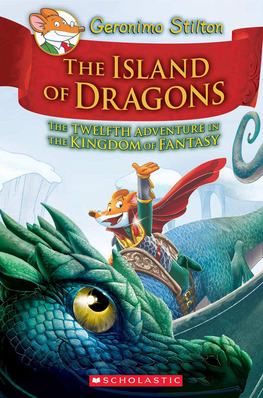 sland of Dragons (Geronimo Stilton and the Kingdom of Fantasy #12) (Hard Cover) Geronimo Stilton